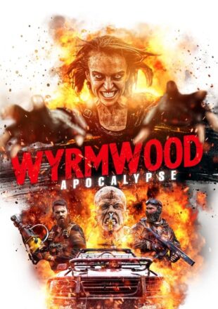 Wyrmwood: Apocalypse 2021 Dual Audio Hindi-English 480p 720p 1080p