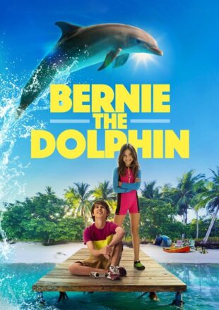 Bernie The Dolphin 2018 Dual Audio Hindi-English 480p 720p 1080p