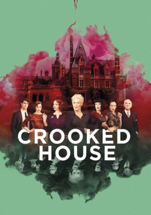 Crooked House 2017 Dual Audio Hindi-English 480p 720p 1080p