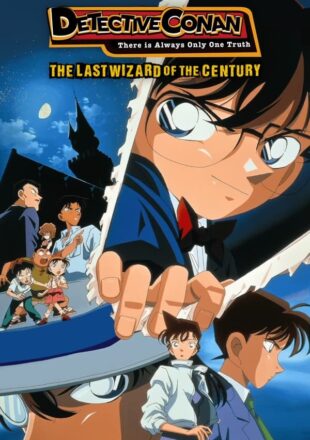Detective Conan: The Last Wizard of the Century 1999 Dual Audio Hindi-English 480p 720p 1080p