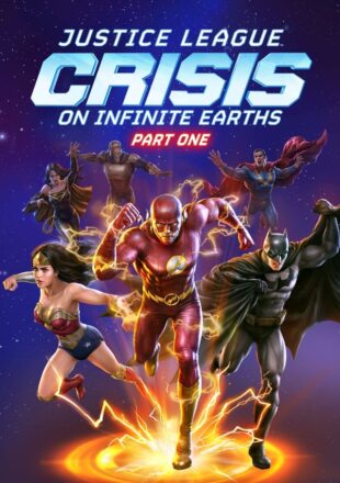 Justice League: Crisis on Infinite Earths – Part One 2024 English 480p 720p 1080p