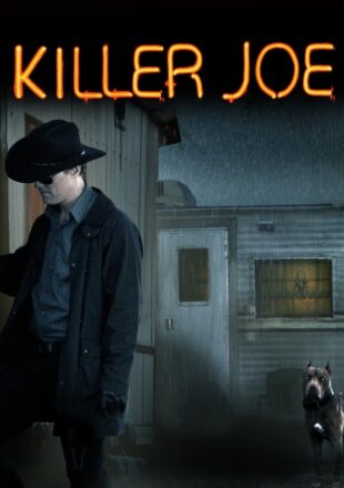 Killer Joe 2011 Dual Audio Hindi-English 480p 720p 1080p Bluray