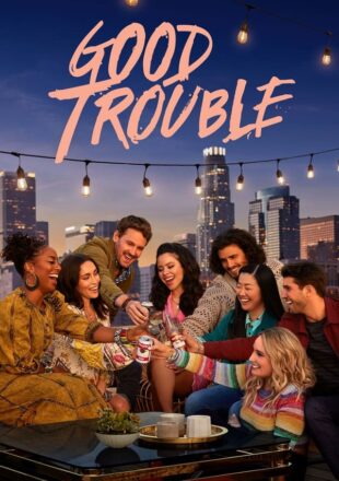 Good Trouble Season 1-5 English With Subtitle 720p 1080p All Episode