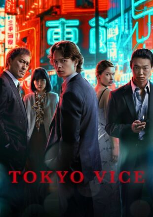 Tokyo Vice Season 1 English With Subtitle 720p 1080p All Epiosde