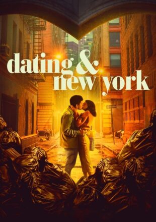 Dating & New York 2021 Dual Audio Hindi-English 480p 720p 1080p