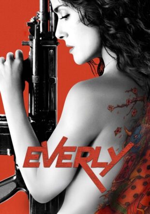 Everly 2014 Dual Audio Hindi-English 480p 720p 1080p