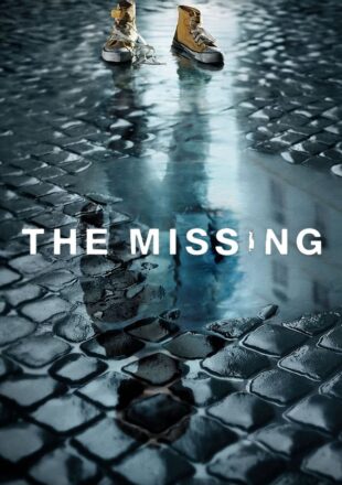 The Missing Season 1-2 English With Subtitle 720p 1080p All Episode
