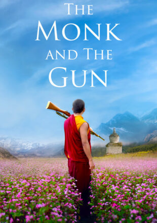 The Monk and the Gun 2023 English With Subtitle 480p 720p 1080p