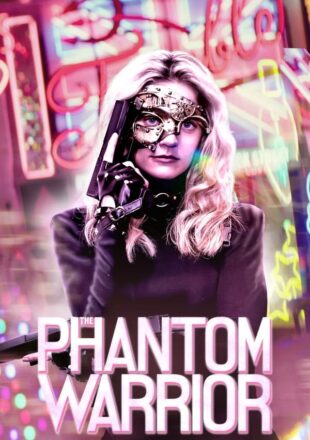 The Phantom Warrior 2024 English With Subtitle 480p 720p 1080p