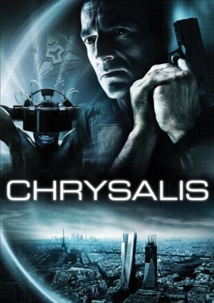 Chrysalis 2007 Dual Audio Hindi-French 720p 1080p