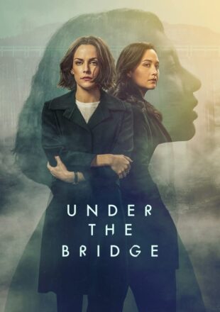 Under the Bridge Season 1 English With Subtitle 720p 1080p S1E02 Added