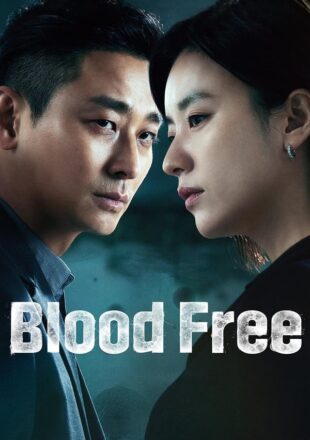Blood Free Season 1 Dual Audio English-Korean 720p 1080p