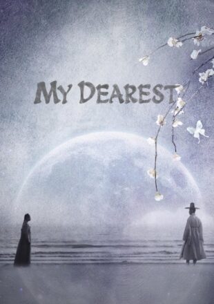 My Dearest Season 1 Dual Audio Hindi-Korean 480p 720p 1080p